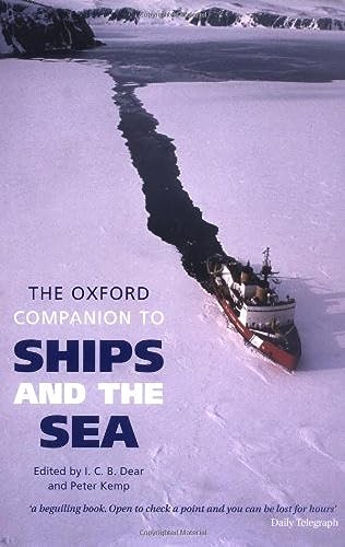 The Oxford Companion to Ships and the Sea - Ian Dear