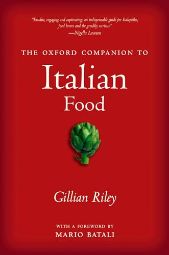 Imagen de archivo de The Oxford Companion to Italian Food a la venta por Bellwetherbooks