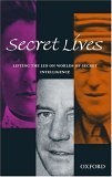 Imagen de archivo de Secret Lives: Lifting the Lid on Worlds of Secret Intelligence a la venta por WorldofBooks