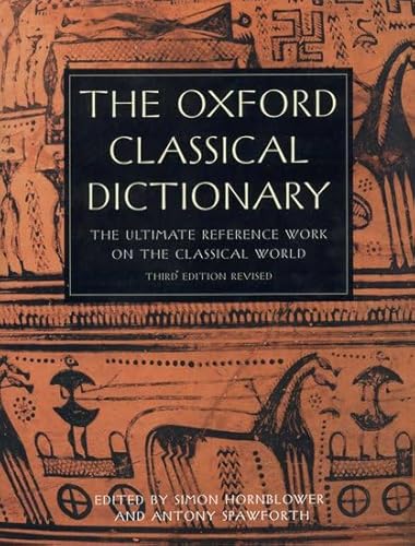 9780198606413: The Oxford Classical Dictionary 3/e revised