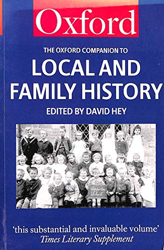 Stock image for The Oxford Companion to Local and Family History (Oxford Paperback Reference) for sale by WorldofBooks