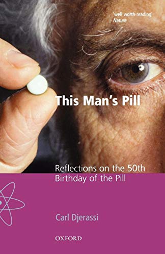 Imagen de archivo de This Man's Pill: Reflections on the 50th Birthday of the Pill (Popular Science) a la venta por SecondSale