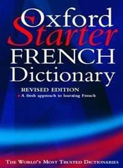 Imagen de archivo de Oxford Starter French Dictionary a la venta por Better World Books: West