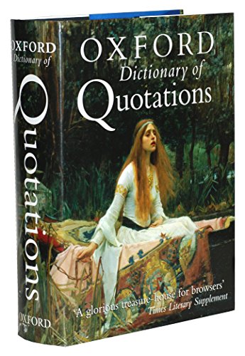 Stock image for The Oxford Dictionary of Quotations for sale by AwesomeBooks