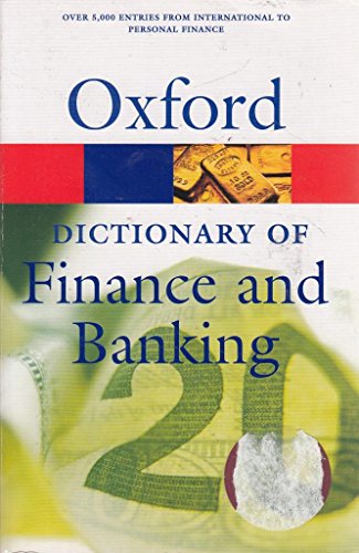 Imagen de archivo de A Dictionary of Finance and Banking a la venta por ThriftBooks-Atlanta