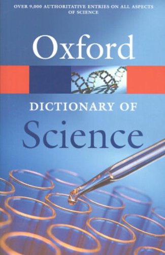 9780198607571: A Dictionary of Science (Oxford Paperback Reference)