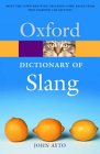Stock image for The Oxford Dictionary of Slang (Oxford Quick Reference) for sale by Wonder Book