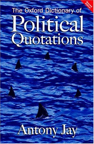Imagen de archivo de The Oxford Dictionary of Political Quotations a la venta por WorldofBooks
