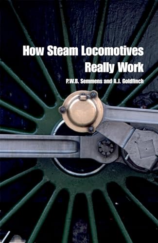 9780198607823: How Steam Locomotives Really Work (Popular Science)