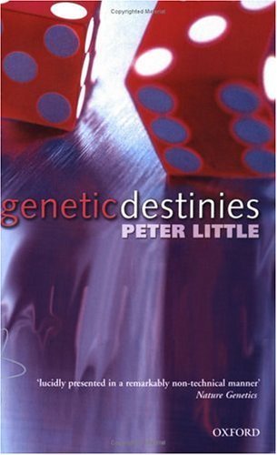 Imagen de archivo de Genetic Destinies (Oxford Paperbacks) a la venta por WorldofBooks