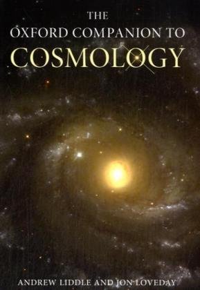 Beispielbild fr The Oxford Companion to Cosmology zum Verkauf von ThriftBooks-Dallas