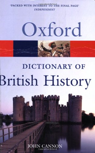 Imagen de archivo de A Dictionary of British History (Oxford Quick Reference) a la venta por Housing Works Online Bookstore
