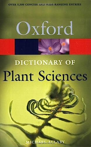 Stock image for A Dictionary of Plant Sciences: 2nd edition (revised) (Oxford Paperback Reference) for sale by AwesomeBooks