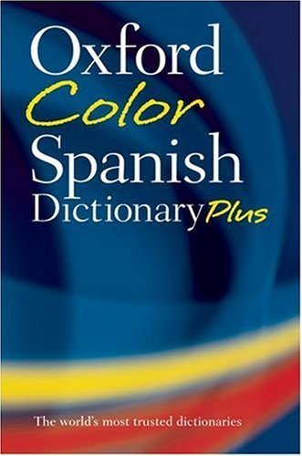 Beispielbild fr Oxford Color Spanish Dictionary Plus zum Verkauf von Wonder Book