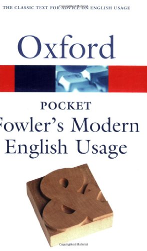 9780198609476: Pocket Fowler's Modern English Usage (Oxford Paperback Reference)