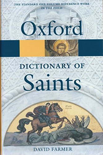 Beispielbild fr The Oxford Dictionary of Saints (Oxford Quick Reference) zum Verkauf von Wonder Book