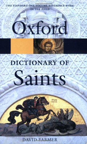 Stock image for The Oxford Dictionary of Saints (Oxford Paperback Reference) for sale by AwesomeBooks