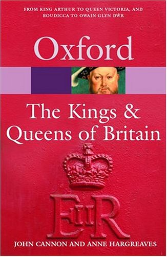 9780198609568: The Kings & Queens of Britain