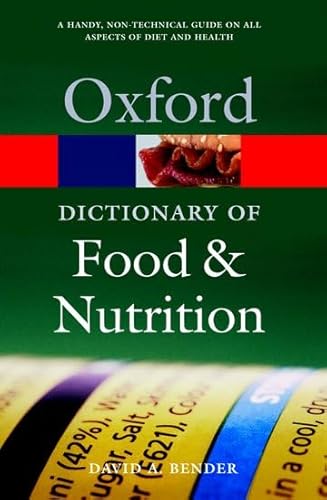 Beispielbild fr A Dictionary of Food and Nutrition zum Verkauf von Better World Books: West