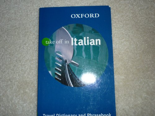 9780198609711: Oxford Take Off in Italian