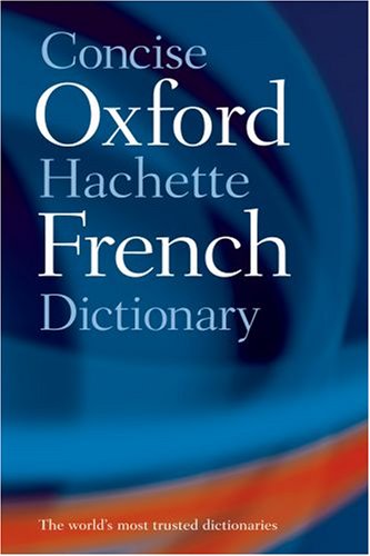 9780198609759: Concise Oxford-Hachette French Dictionary