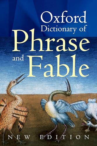 9780198609810: Oxford Dictionary of Phrase and Fable