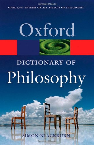 Beispielbild fr The Oxford Dictionary of Philosophy (Oxford Quick Reference) zum Verkauf von SecondSale