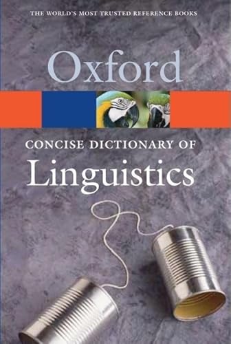 Stock image for The Concise Oxford Dictionary of Linguistics (Oxford Paperback Reference) for sale by WorldofBooks