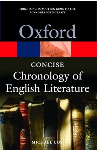 Imagen de archivo de The Concise Oxford Chronology of English Literature a la venta por Better World Books