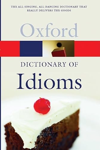 Stock image for The Oxford Dictionary of Idioms (Oxford Paperback Reference) for sale by Greener Books