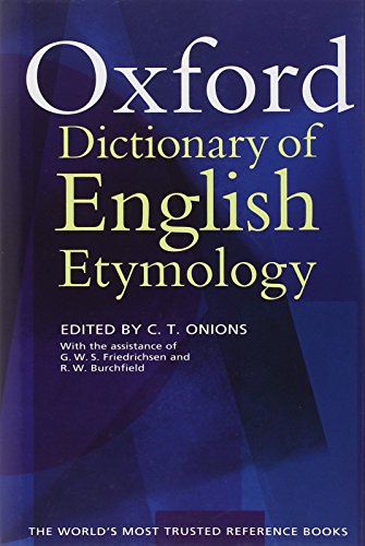 9780198611127: The Oxford Dictionary of English Etymology