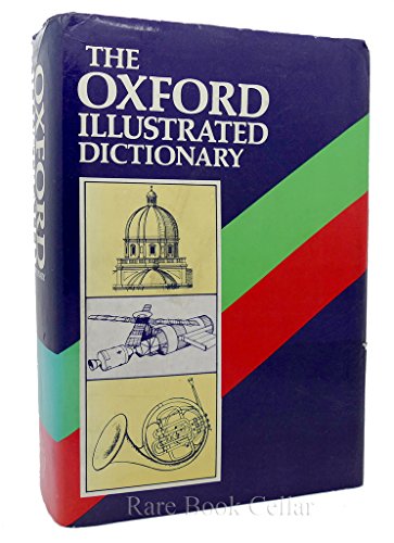 Stock image for The Oxford Illustrated Dictionary for sale by AwesomeBooks