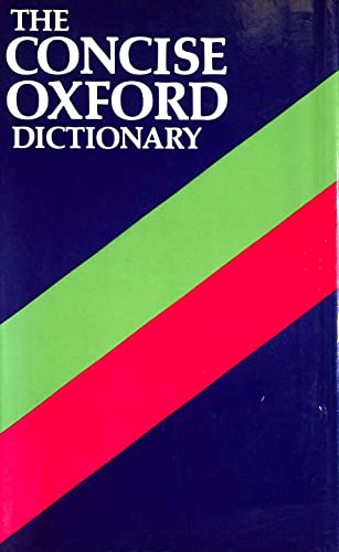 The Concise Oxford Dictionary of Current English - Seidl, J.