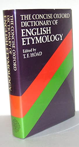 9780198611820: The Concise Oxford Dictionary of English Etymology