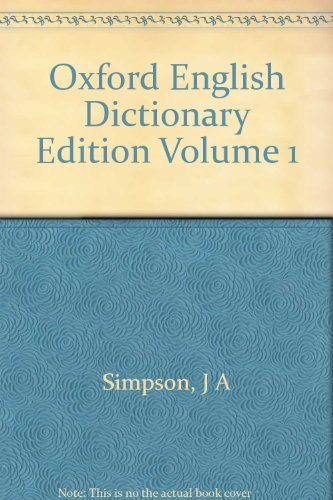 Beispielbild fr Oxford English Dictionary Edition Volume 1 zum Verkauf von WorldofBooks