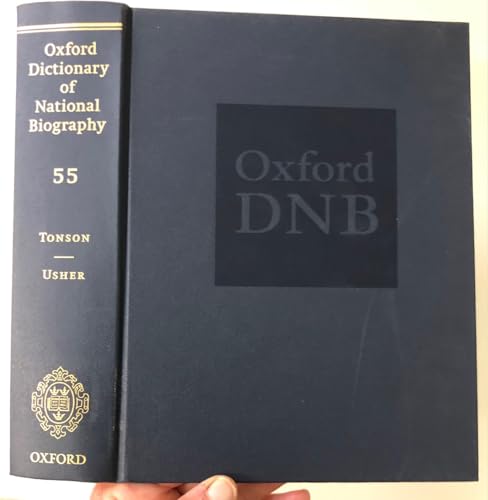 Stock image for Oxford Dictionary of National Biography From the Earliest Times to the Year 2000: Tonson - Usher (Volume 55) for sale by Anybook.com