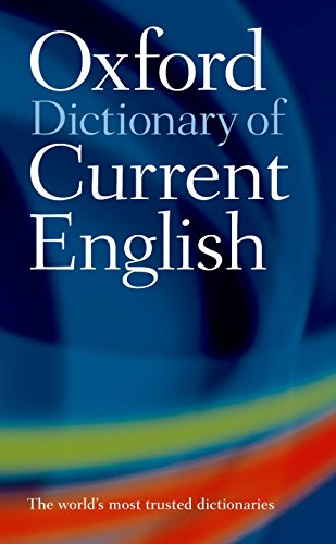 Stock image for Oxford Dictionary of Current English for sale by Better World Books: West
