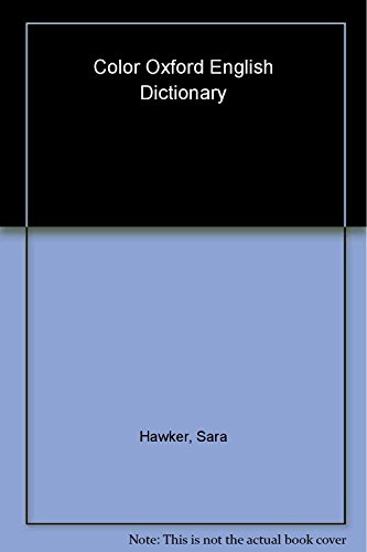 9780198614401: Color Oxford English Dictionary