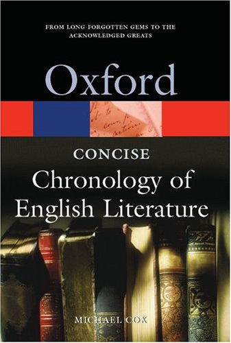 Imagen de archivo de THE CONCISE OXFORD CHRONOLOGY OF ENGLISH LITERATURE. a la venta por AwesomeBooks