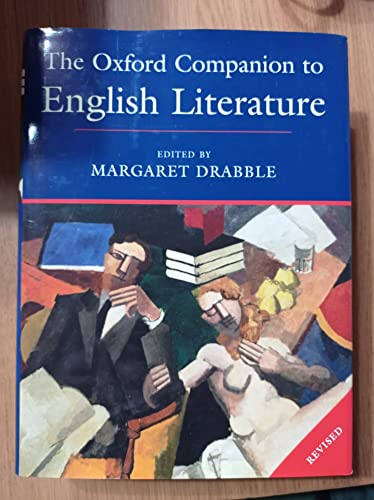 Imagen de archivo de The Oxford Companion to English Literature: Revised (Oxford Companions) a la venta por AwesomeBooks