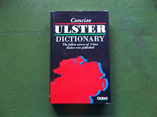 9780198631323: A Concise Ulster Dictionary