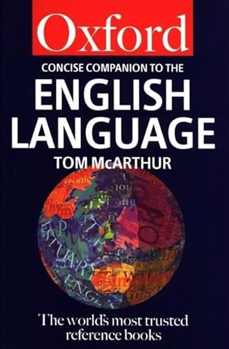 Imagen de archivo de The Concise Oxford Companion to the English Language a la venta por Better World Books