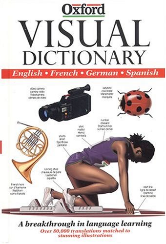 Beispielbild fr The Oxford Visual Dictionary: English-French-German-Spanish zum Verkauf von AwesomeBooks