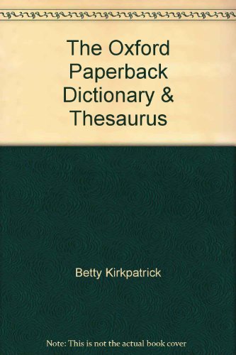 Stock image for The Oxford Paperback Dictionary & Thesaurus for sale by Bahamut Media