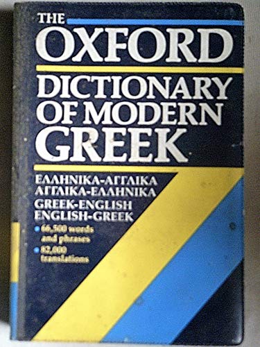 9780198641483: The Oxford Dictionary of Modern Greek