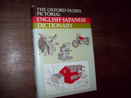 Stock image for The Oxford-Duden Pictorial English-Japanese Dictionary for sale by Indian Hills Books