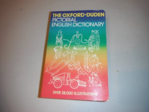 Stock image for The Oxford-Duden Pictorial English Dictionary for sale by WorldofBooks