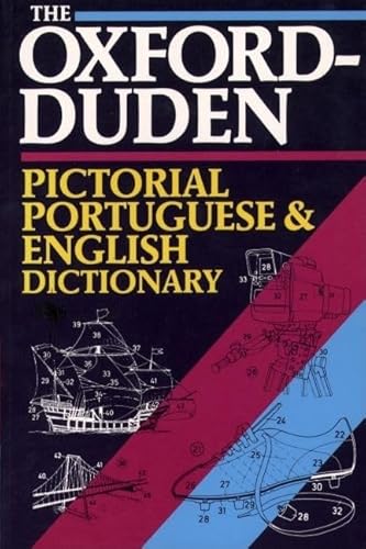 9780198641827: Oxford-Duden Pictorial Portuguese and English Dictionary