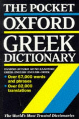 Imagen de archivo de The Pocket Oxford Greek Dictionary: Greek-English English-Greek a la venta por ThriftBooks-Dallas