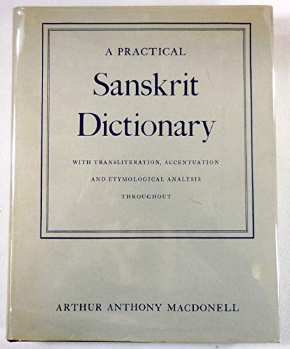 9780198643036: A Practical Sanskrit Dictionary: With Transliteration, Accentuation and Etymological Analysis Throughout